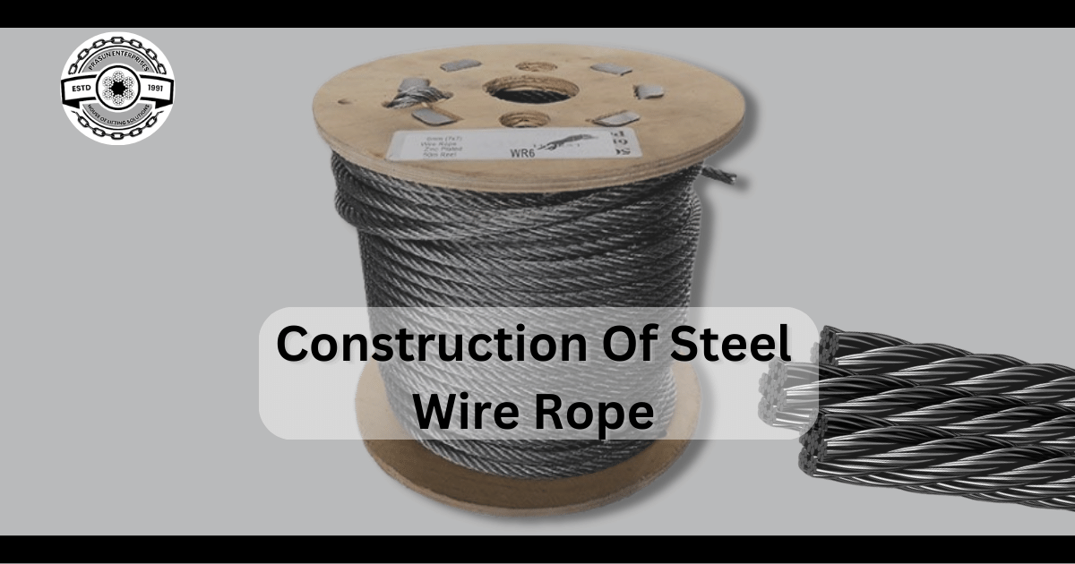 Construction Of Steel Wire Rope