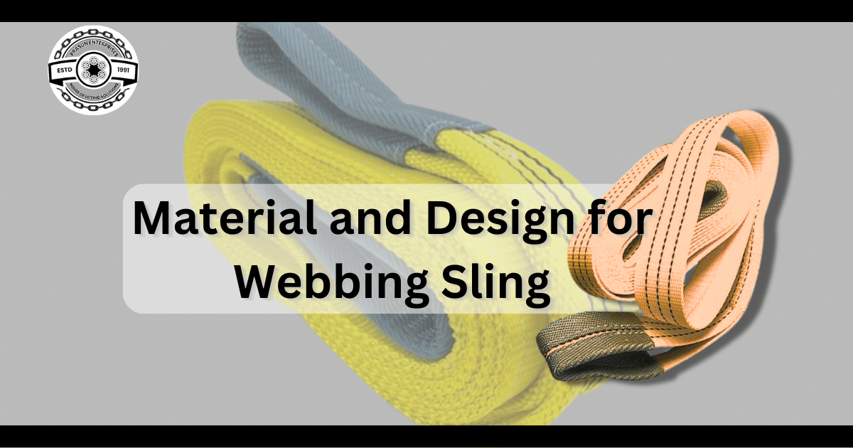 Material and Design for Webbing Slings