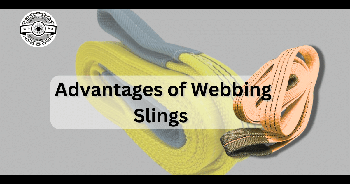 Advantages of Webbing Slings
