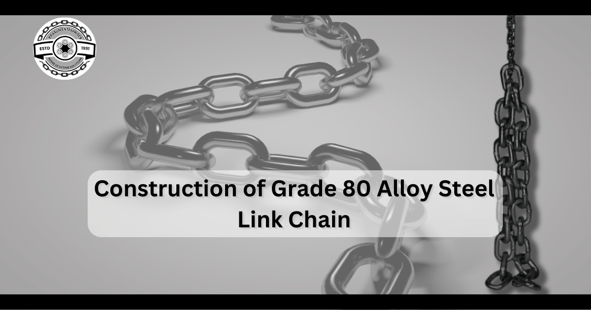 Locking Chain Construction Construction Of Alloy Steel Link Chain - Prasun Enterprises