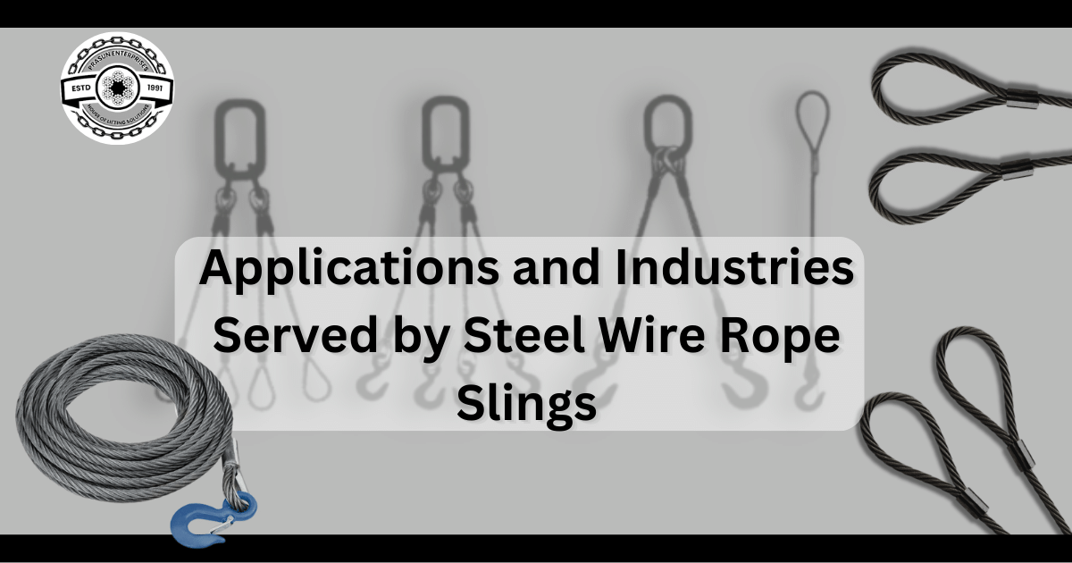 Industries Served by Steel Wire Rope Slings