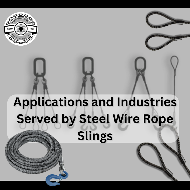 Industries Served by Steel Wire Rope Slings